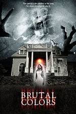 Watch Brutal Colors Movie2k