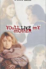 Watch You'll Like My Mother Movie2k