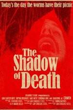 Watch The Shadow of Death Movie2k