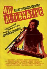 Watch No Alternative Movie2k