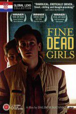 Watch Fine Dead Girls Movie2k