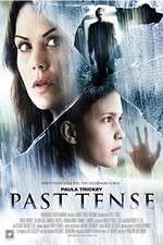 Watch Past Tense Movie2k