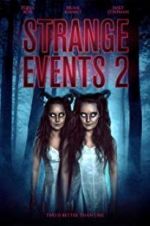 Watch Strange Events 2 Movie2k