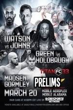 Watch Titan FC 33: Night of Champions Prelims Movie2k