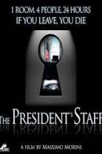 Watch The Presidents Staff Movie2k