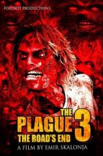 Watch The Plague 3: The Road\'s End Movie2k