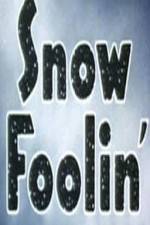 Watch Snow Foolin' Movie2k