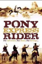 Watch Pony Express Rider Movie2k