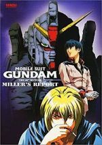 Watch Mobile Suit Gundam: The 08th MS Team - Miller\'s Report Movie2k