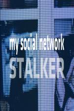 Watch My Social Network Stalker Movie2k