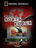 Watch National Geographic: Inside North Korea Movie2k