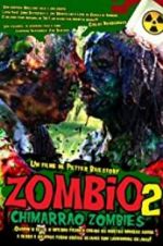 Watch Zombio 2: Chimarro Zombies Movie2k