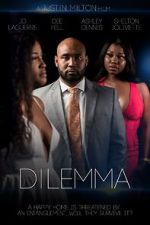 Watch Dilemma Movie2k