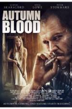 Watch Autumn Blood Movie2k