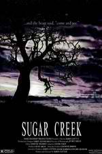 Watch Sugar Creek Movie2k