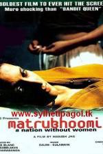 Watch Matrubhoomi A Nation Without Women Movie2k