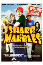 Watch Sharp as Marbles Movie2k