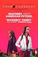 Watch Thoroughbreds Movie2k