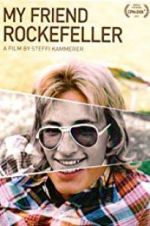 Watch My Friend Rockefeller Movie2k