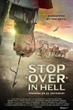 Watch Stop Over in Hell Movie2k