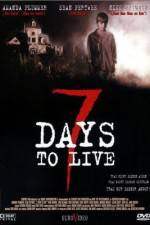 Watch Seven Days to Live Movie2k