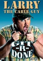 Watch Larry the Cable Guy: Git-R-Done Movie2k
