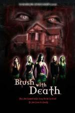 Watch A Brush with Death Movie2k