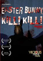 Watch Easter Bunny, Kill! Kill! Movie2k