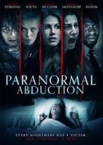 Watch Paranormal Abduction Movie2k