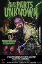 Watch Tales from Parts Unknown Movie2k