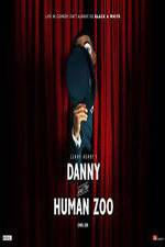 Watch Danny and the Human Zoo Movie2k