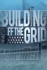 Watch Building Off the Grid Movie2k