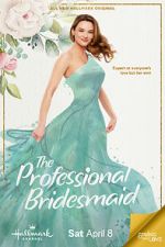Watch The Professional Bridesmaid Movie2k