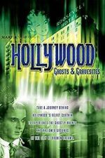 Watch Hollywood Ghosts & Gravesites Movie2k