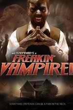 Watch My Step-Dad's a Freakin' Vampire Movie2k