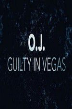 Watch OJ Guilty in Vegas Movie2k