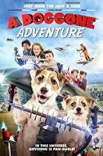 Watch A Doggone Adventure Movie2k