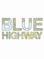 Watch Blue Highway Movie2k