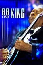 Watch B.B. King - Live Movie2k