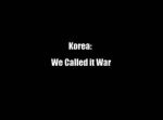 Watch Korea: We Called It War Movie2k