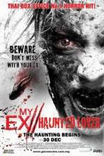 Watch My Ex Haunted Lover Movie2k