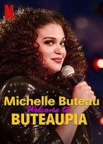 Watch Michelle Buteau: Welcome to Buteaupia Movie2k