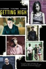 Watch Getting High Movie2k