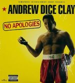 Watch Andrew Dice Clay: No Apologies Movie2k