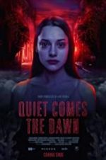Watch Quiet Comes the Dawn Movie2k
