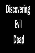 Watch Discovering 'Evil Dead' Movie2k