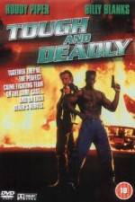 Watch Tough and Deadly Movie2k