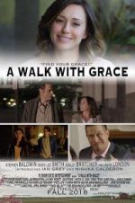 Watch A Walk with Grace Movie2k