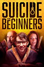 Watch Suicide for Beginners Movie2k