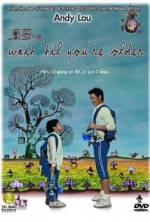 Watch Wait 'Til You're Older Movie2k